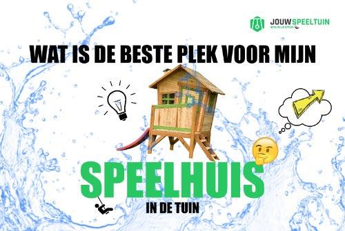 TIP | Wat Is De Beste Plek Voor Mijn Speelhuis - In De Tuin