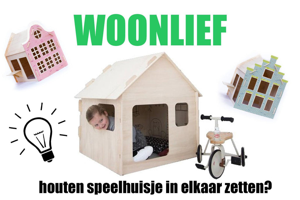 Woonlief | Houten Speelhuisje in Elkaar Zetten